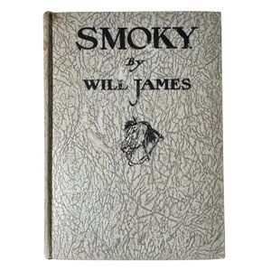 Smoky The Cowhorse By Will James 1928 HC Book Illustrated Charles Scribners Sons